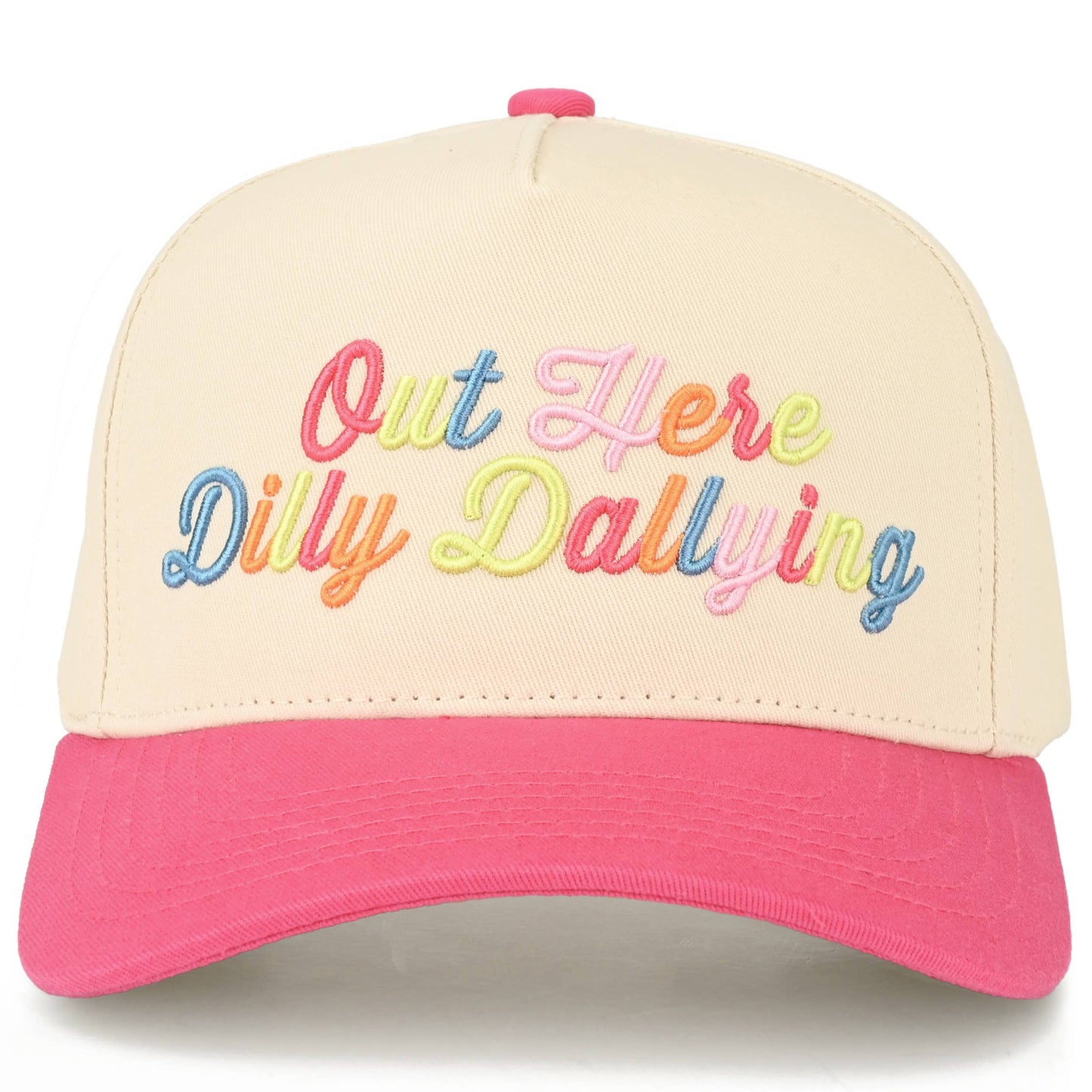 OUT HERE DILLY DALLYING Trucker Hat